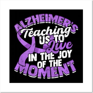 Alzheimer Teaches Us Live in Moment Alzheimers Supportive Posters and Art